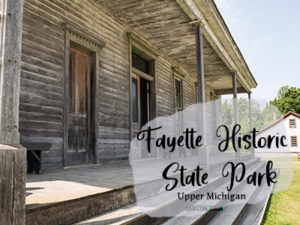 Fayette Michigan Historic...
