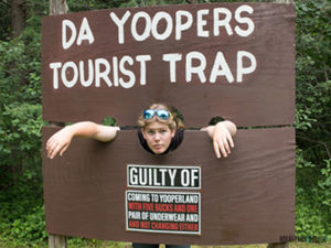 Da Yoopers Tourist Trap
